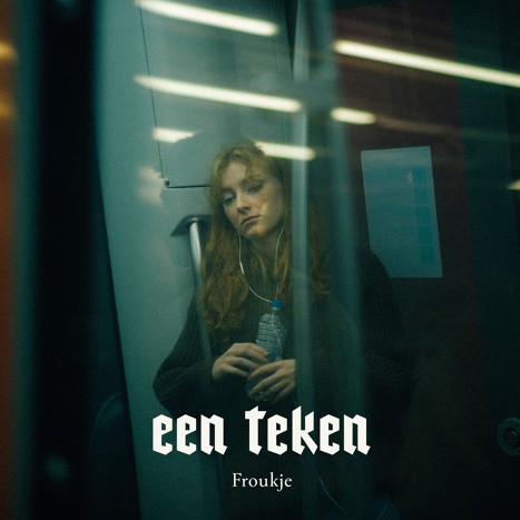 Een Teken - Froukje